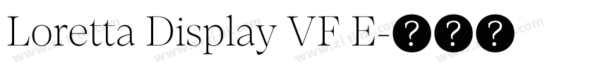 Loretta Display VF E字体转换